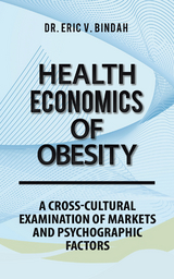 Health Economics of Obesity - Eric V. Bindah