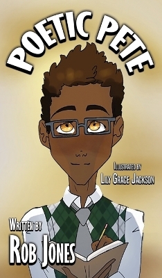 Poetic Pete - Rob Jones