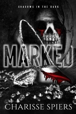 Marked - Charisse Spiers