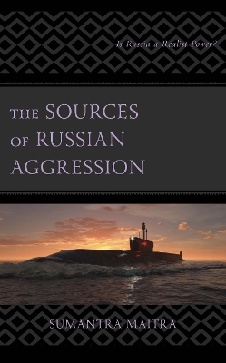 The Sources of Russian Aggression