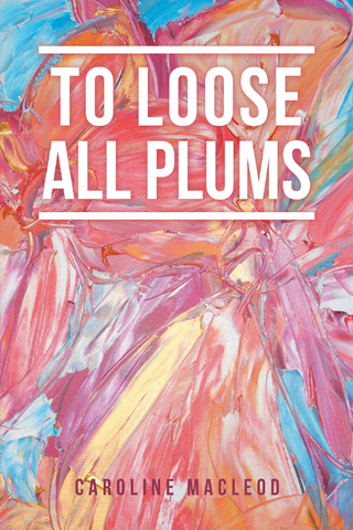 To Loose All Plums