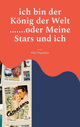 ich bin der König der Welt .......oder Meine Stars und ich