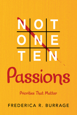 Not One Ten Passions - Frederica R. Burrage