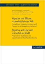 Migration und Bildung in der globalisierten Welt. Migration and Education in a Globalised World - 
