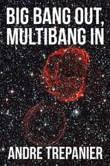 Big Bang Out, Multibang In -  Andre Trepanier