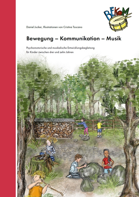 Bewegung &ndash; Kommunikation &ndash; Musik - Daniel Jucker