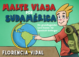 Malte viaja por Sudam&eacute;rica - Florencia Vidal