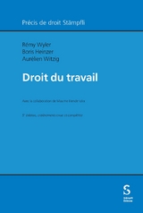 Droit du travail - Wyler, Rémy; Heinzer, Boris; Witzig, Aurélien