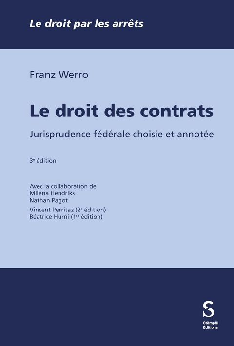 Le droit des contrats - Franz Werro