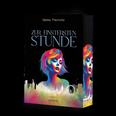 Zur finstersten Stunde - Meike Piechota