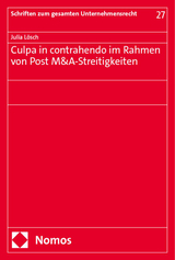 Culpa in contrahendo im Rahmen von Post M&A-Streitigkeiten - Julia L&ouml;sch