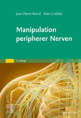 Manipulation peripherer Nerven - Barral, Jean-Pierre; Croibier, Alain