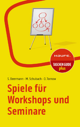 Spiele f&uuml;r Workshops und Seminare - Susanne Beermann, Monika Schubach, Ortrud Tornow