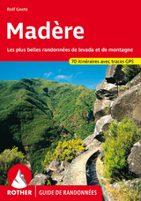 Mad&egrave;re (Rother Guide de randonn&eacute;es) - Rolf Goetz