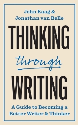Thinking through Writing