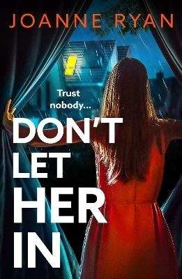 Don't Let Her In