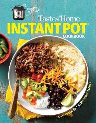 Taste of Home Instant Pot Cookbook - 