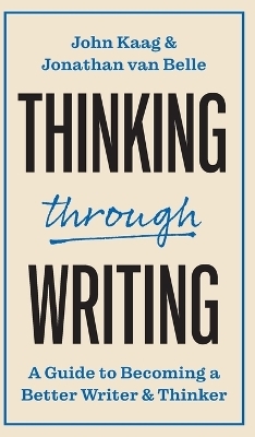 Thinking through Writing
