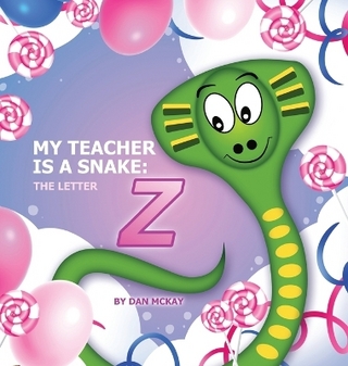 My Teacher is a Snake the Letter Z