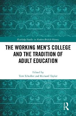 The Working Men's College and the Tradition of Adult Education - 