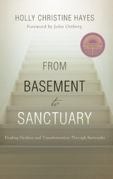 From Basement to Sanctuary - Holly Christine Hayes