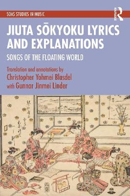 Jiuta Sōkyoku Lyrics and Explanations - Christopher Yohmei Blasdel