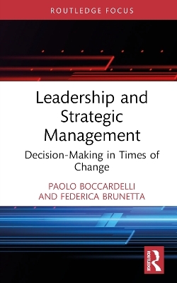 Leadership and Strategic Management - Paolo Boccardelli, Federica Brunetta