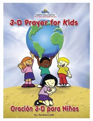 3D Prayer for Kids / Oracion 3-D para Ninos - Grace Marie Swift