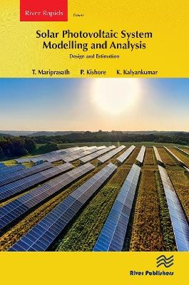 Solar Photovoltaic System Modelling and Analysis - T. Mariprasath, P. Kishore, K. Kalyankumar