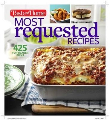 Taste of Home Most Requested Recipes - 