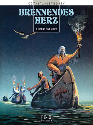 Brennendes Herz / Der Kleine Krieg - Patrick Cothias, Jean-Paul Dethory