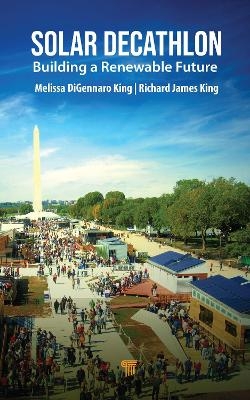 Solar Decathlon - Melissa DiGennaro King, Richard James King