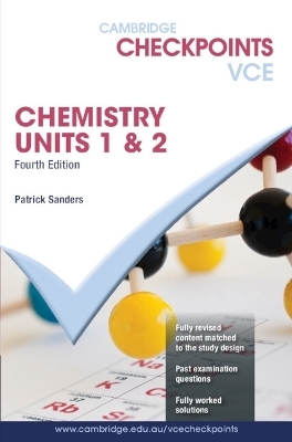 Cambridge Checkpoints VCE Chemistry Units 1&2 - Patrick Sanders
