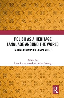 Polish as a Heritage Language Around the World - 