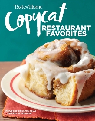 Taste of Home Copycat Restaurant Favorites - 