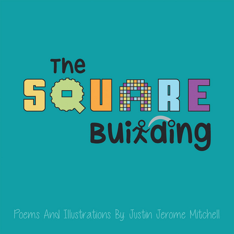 Square Building -  Justin Jerome Mitchell