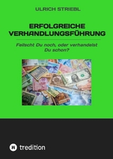 Erfolgreiche Verhandlungsf&uuml;hrung - Ulrich Striebl