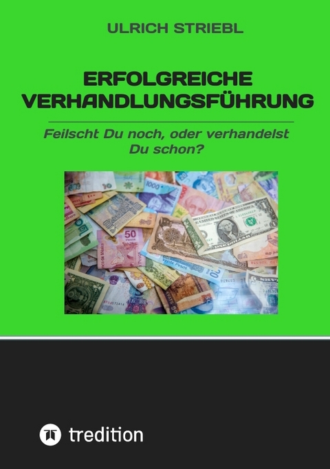 Erfolgreiche Verhandlungsf&uuml;hrung - Ulrich Striebl
