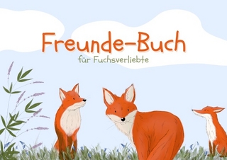 Freundebuch für Fuchsverliebte