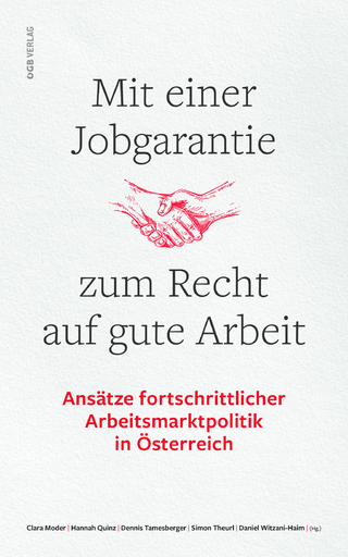 Mit einer Jobgarantie zum Recht auf gute Arbeit