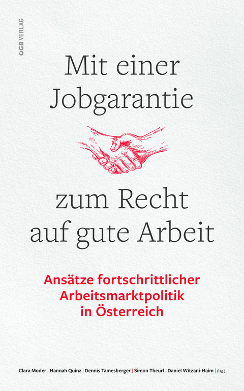 Mit einer Jobgarantie zum Recht auf gute Arbeit - 