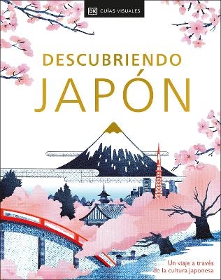 Descubriendo Japon (Be More Japan) -  DK Travel