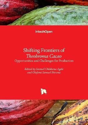 Shifting Frontiers of Theobroma Cacao