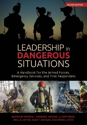 Leadership in Dangerous Situations, 2nd Edition - 