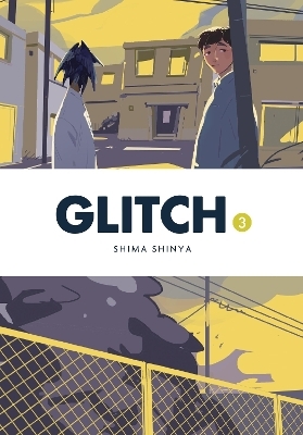 Glitch, Vol. 3 - Abigail Blackman, Eleanor Summers, Shima Shinya