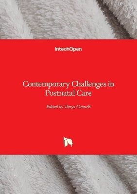 Contemporary Challenges in Postnatal Care