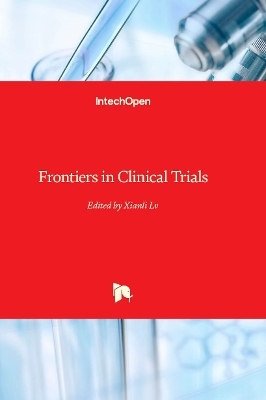 Frontiers in Clinical Trials