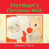Herman's Christmas Wish - Demetri Turin