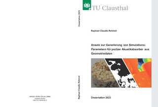 Ansatz zur Generierung von Simulations-Parameter für poröse Akustikabsorber aus Geometriedaten