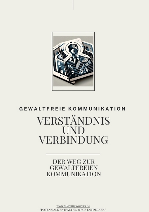 Verständnis und Verbindung - Matthias Geyer